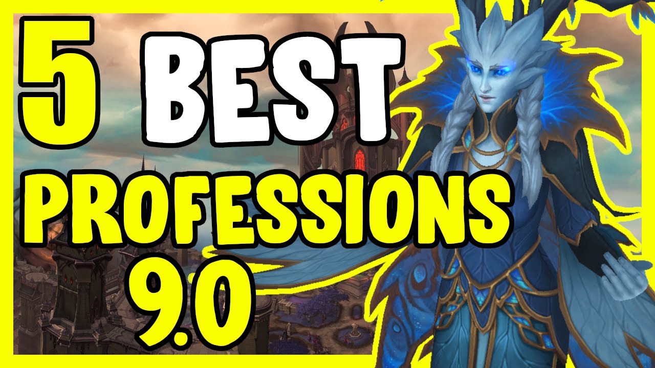 5 Best Professions 90 In WoW Shadowlands Gold Making Gold Farming