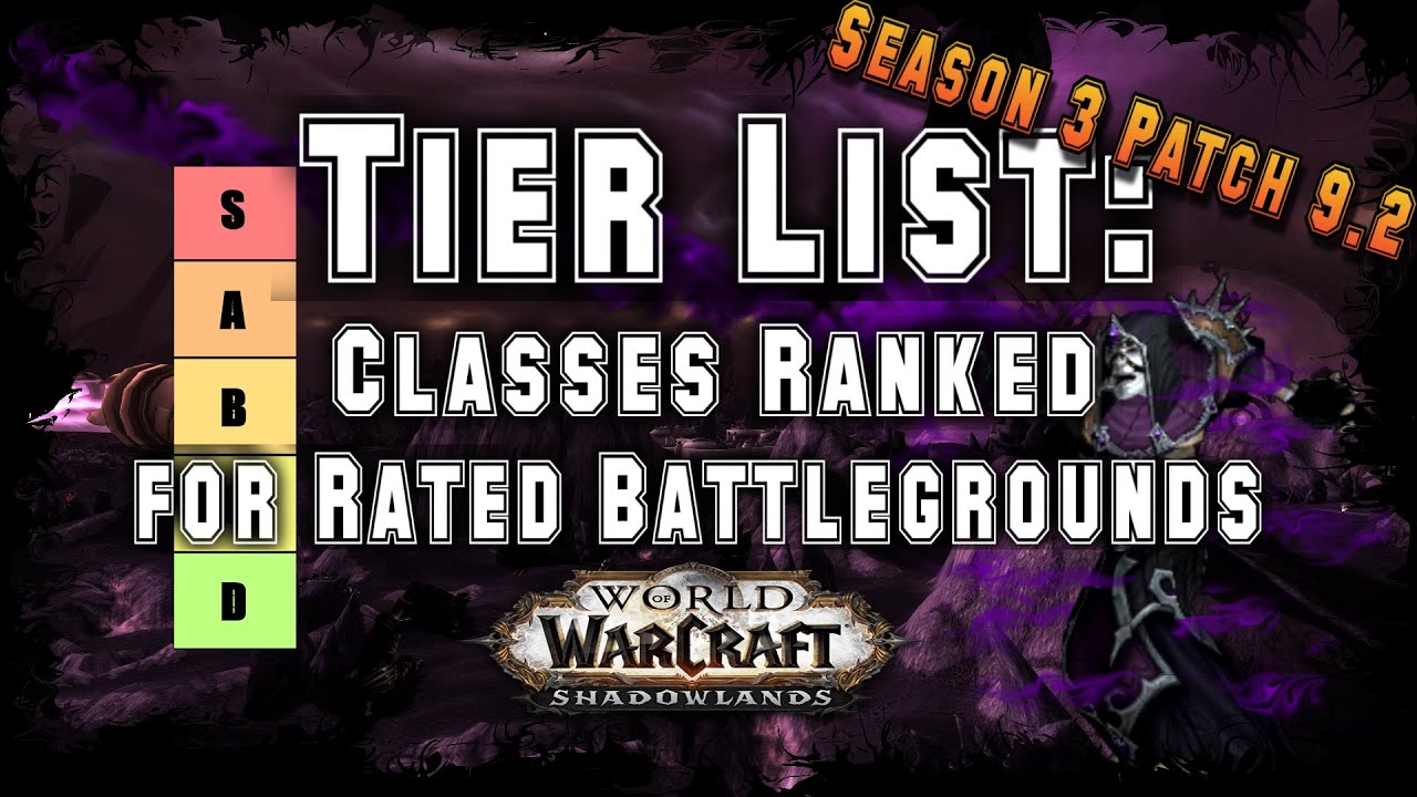 Season Rbg Tier List Ranking All Classes In Rated Battlegrounds