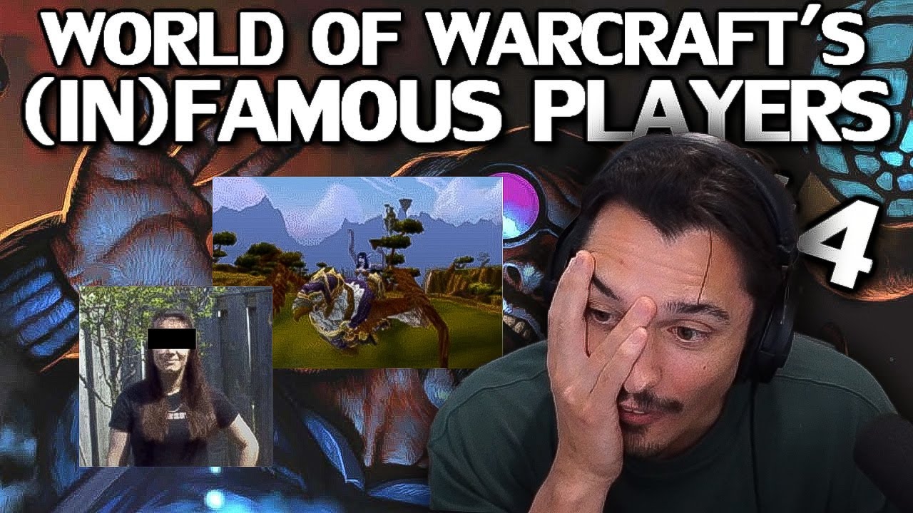 World Of Warcraft S Most Famous Infamous Players Part 4 Xaryu