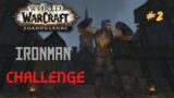 The Ironman Challenge – World of Warcraft Shadowlands – Ep 2 – A howling good time