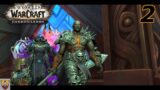 Let's Play WoW – SHADOWLANDS – Full Leveling Playthrough – Part 2: Enter Bolvar and Into Bastion