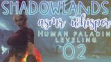 World of Warcraft Shadowlands Whisper ASMR | Leveling Human Paladin #02