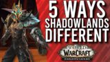 5 Ways That Shadowlands Is Different Than Previous Expansion! –  WoW: Shadowlands 9.0