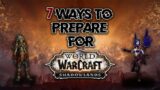 7 Ways to Prepare for Shadowlands – World of Warcraft