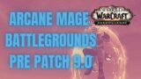 Arcane Mage with MISSILE CANNON gameplay in Battlegrounds 9.0 PVP – WoW Shadowlands Pre Patch