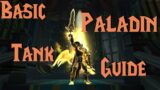 Basic Warcraft Paladin Tank Guide | Protection Paladin WoW Prepatch/Shadowlands