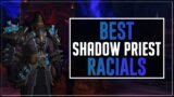 Best Racial Effects for Shadow Priest – Shadowlands