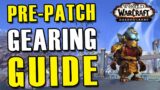 Complete Shadowlands Pre Patch 9.0 Gearing Guide