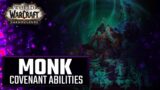 Covenant Monk Abilities | World of Warcraft Shadowlands Brewmaster/Windwalker/Mistweaver