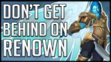 DONT GET LEFT BEHIND – How to Farm RENOWN In Shadowlands