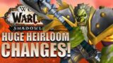 HUGE Heirloom Changes Coming in the Shadowlands Pre-Patch
