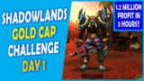 How to Make Gold in Shadowlands | The Shadowlands Gold Cap Challenge | Day 1