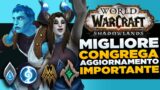 IMPORTANTE AGGIORNAMENTO : Scegliere la migliore CONGREGA ! Shadowlands ITA – World of Warcraft