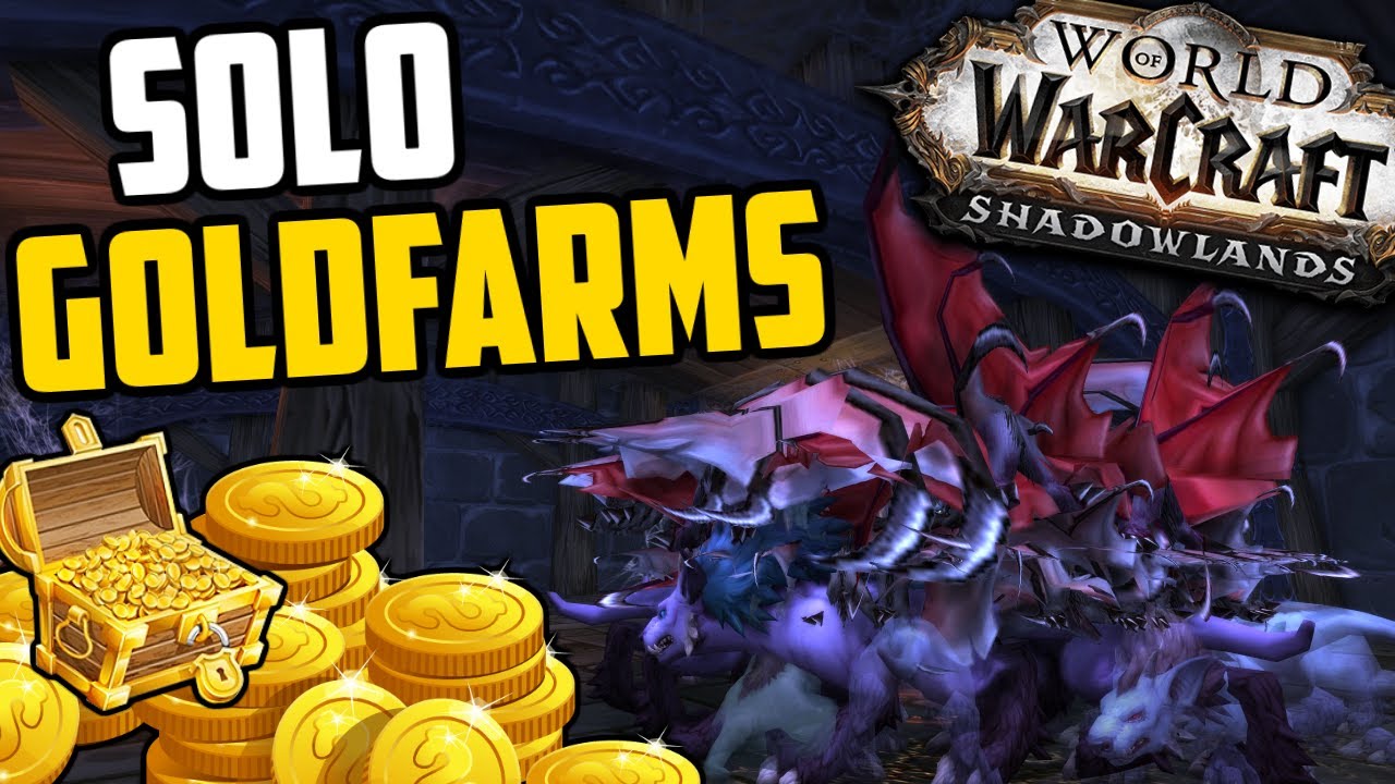 INSANE Solo Gold Farms Steady Solo Farms WoW Shadowlands Goldmaking insane-solo-gold-farms-steady-solo-farms-wow-shadowlands-goldmaking