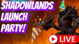 (LIVE) WoW Shadowlands Launch Party! | World of Warcraft Livestream