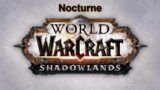 Nocturne Melancholy dream World of Warcraft Shadowlands
