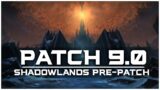 Patch 9.0 – Shadowlands Pre-Patch | Alle Infos zum kommenden Update
