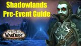 Pre-Patch Event Guide | WoW Shadowlands