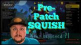 Pre Patch Squish! WHAT HAPPENED to my toons?! (World of Warcraft: Shadowlands) #WoW
