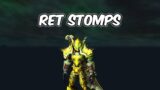 RET STOMPS – Retribution Paladin PvP – WoW Shadowlands Pre-Patch
