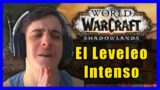 SE PUSO LOCA LA COSA?  WoW SHADOWLANDS Pre-Parche!! Parte 5