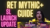 SHADOWLANDS RET PALADIN M+ – UPDATED MYTHIC+ GUIDE