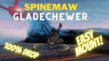 SPINEMAW GLADECHEWER MOUNT – EASY 100% DROP WORLD OF WARCRAFT SHADOWLANDS MOUNTS –