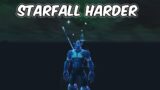 STARFALL HARDER – Balance Druid PvP – WoW Shadowlands Pre-Patch