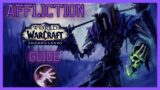 Shadowlands: A guide to AFFLICTION WARLOCK