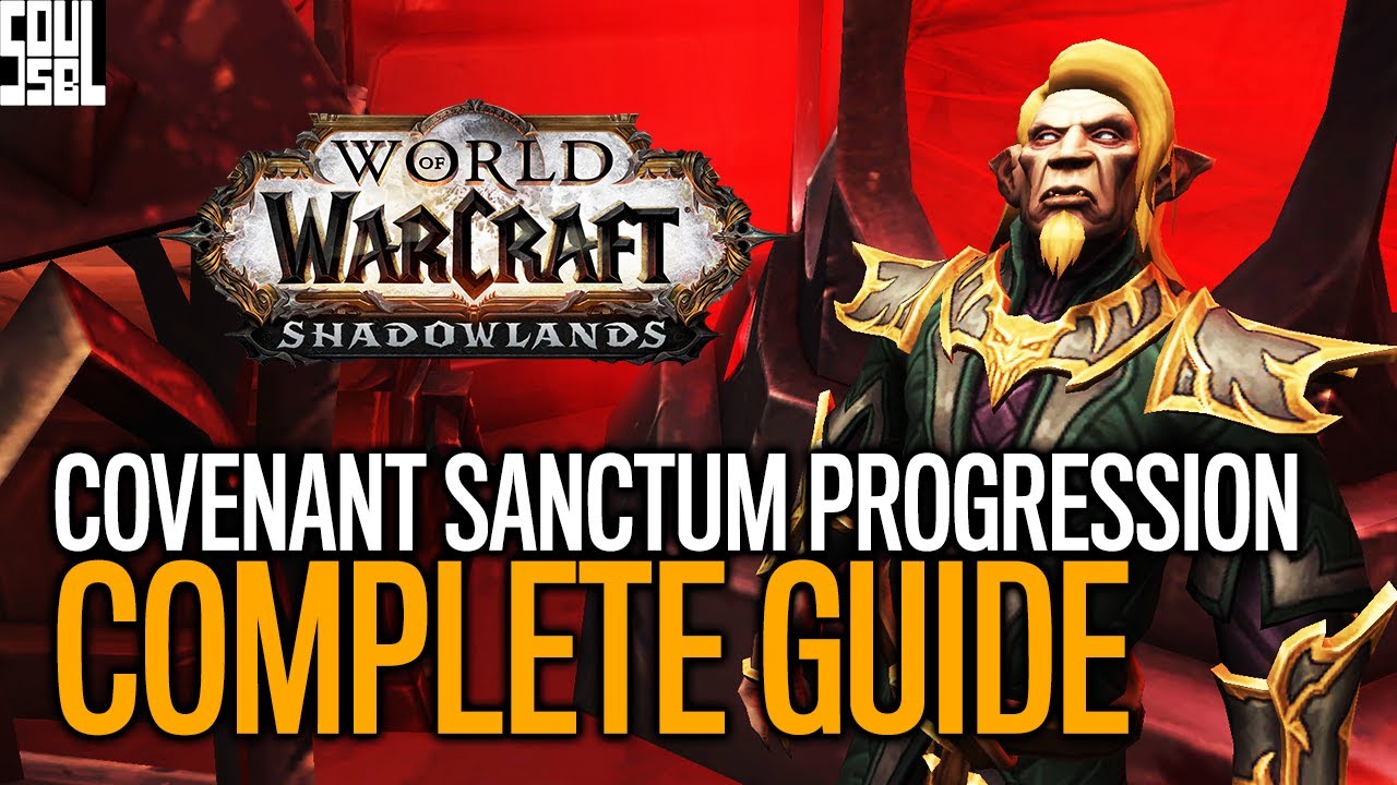 Shadowlands Covenant Sanctum Progression Guide - World of Warcraft videos