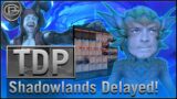 Shadowlands Delayed! – Enhancement & Frost DK [TDP]