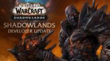 Shadowlands Developer Update 7/8/2020