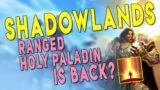 Shadowlands HOLY PALADIN *NEW* Ranged Build (Holy Light) – Paladin Buffs & Gameplay Overview | WoW