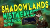Shadowlands MISTWEAVER MONK M+ Dungeon Gameplay – Fistweaving Legendary Buff! WoW Beta