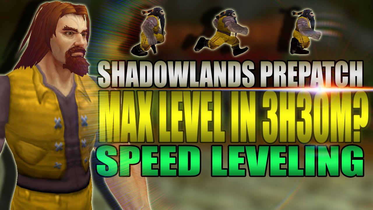 Shadowlands Pre Patch Speed Leveling Guide - GET MAX LEVEL FAST Before ...