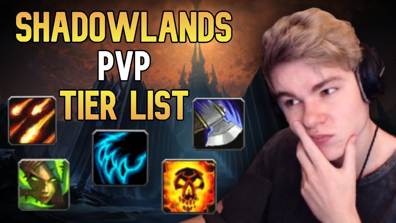 Shadowlands PvP Tier List (What should you play?) World of Warcraft videos