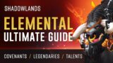 Shadowlands Ultimate Elemental Shaman Guide – Covenant/Legendaries/Talents/Rotation