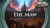 The Maw – Music & Ambience | World of Warcraft Shadowlands