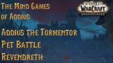 The Mind Games of Addius – Addius the Tormentor – WoW Shadowlands