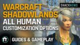 Warcraft Shadowlands: All Human Customization Options