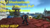 WoW 9.0.2 Shadowlands – Enhance Shaman PvP – Overview + Arenas – Tank Enhance is the WAY :(