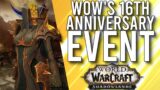 WoW's 16th Anniversary And Everything There Is To Do (Level CRAZY Fast!) – WoW: Shadowlands 9.0