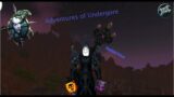World Of Warcraft Shadowlands Pre-Patch | Adventures of Undergore #3