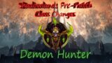 World Of Warcraft: Shadowlands Pre-Patch Class Changes – Demon Hunter