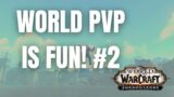 World PVP is FUN #2  – WoW Shadowlands Pre Patch 9.0