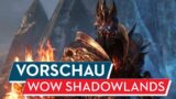 World of WarCraft Shadowlands Vorschau / Preview: Endlich ein neues Kapitel