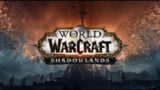 World of WarCraft Shadowlands stream #warcraft #WOW #battle.net