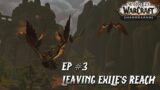 World of Warcraft: Shadowlands EP #3 | Leaving Exiles Reach