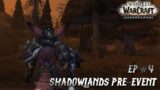 World of Warcraft: Shadowlands EP #4 | Shadowlands Pre-Event