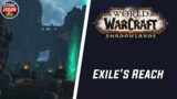 World of Warcraft: Shadowlands – Exile's Reach